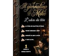 Il giornalino di Mike: L'odore dei libri