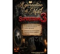 Il giornalino di Mike: Superstizioni