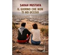 Il giorno che non ti ho ucciso (Direzioni immaginarie)