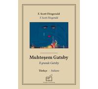 Il grande Gatsby: Libro bilingue turco - italiano (per imparare il turco), visualizzazione riga per riga sincronizzata