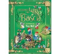 Il grande libro del bosco. Ediz. a colori (I libri dono)