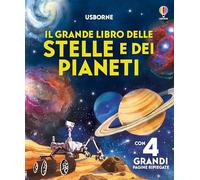Il grande libro delle stelle e dei pianeti. Ediz. a colori (Libroni Usborne)