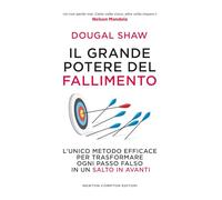 Il grande potere del fallimento (Grandi manuali Newton)
