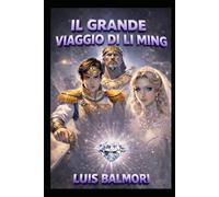 Il Grande Viaggio di Li-Ming