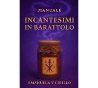 IL GRIMORIO DI SULPICIA: LA MAGIA DEI BARATTOLI: SPELL JARS MAGIC