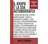 Il Krapa e la sua autobiografia (I Pamphlet de L'Universale)
