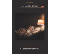 Il l'a bien cherché: 58 (Les enquêtes de Youri)