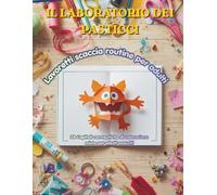 Il laboratorio dei pasticci: 24 Capitoli con tecniche di colorazione miste per adulti esauriti