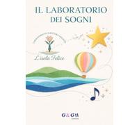 IL LABORATORIO DEI SOGNI