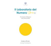 Il Laboratorio del Numero Uno: Strumenti di Ricerca Sulla Personalità (Psicologia e Psicoterapia Applicata)
