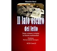 Il lato oscuro del letto ***: Sesso, scienza e crimini