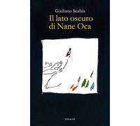 Il lato oscuro di Nane Oca