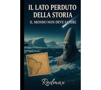 Il lato perduto della storia: Il mondo non deve sapere