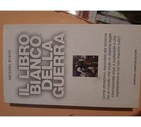 Il libro bianco della guerra