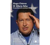 Il libro blu. Il manifesto del socialismo del XXI secolo (I libretti rossi)