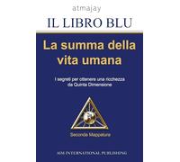Il Libro Blu Vol. 2: La summa della vita umana
