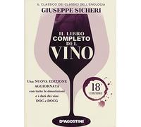 IL LIBRO COMPLETO DEL VINO. NUOVA EDIZIONE