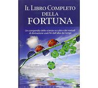 Il libro completo della fortuna