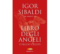 Il libro degli Angeli e dell'Io celeste