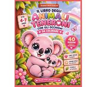 Il libro degli animali teneroni con gli occhioni da colorare: 40 disegni facili e divertenti per bambini dai 4 ai 7 anni