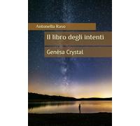 Il libro degli intenti: Genèsa Crystal