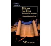 Il libro dei libri. Un'introduzione alla Bibbia ebraica