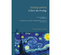 Il libro dei prodigi. Testo latino a fronte