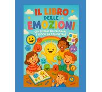 IL LIBRO DELLE EMOZIONI: Avventura con attività da completare