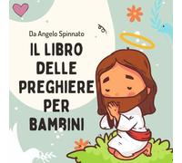Il libro delle preghiere per bambini.