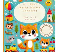 Il Libro delle Prime Scoperte: Che Cos'è Questo