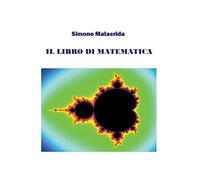 Il libro di matematica: volume 1