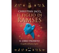 Il libro proibito. Il figlio di Ramses