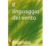 Il linguaggio del vento