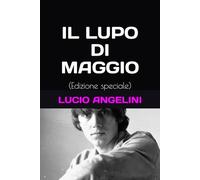 IL LUPO DI MAGGIO: (edizione speciale) (OUTSIDERS)