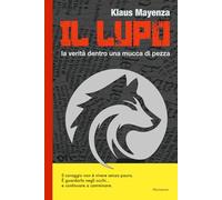 Il Lupo: La verità dentro una mucca di pezza