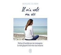 Il M'A Volé Ma Vie (Témoignage (12416)