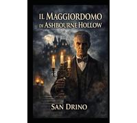 Il Maggiordomo di Ashbourne Hollow: “Dove il silenzio custodisce ciò che il potere teme.”