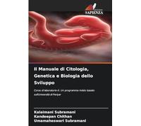 Il Manuale di Citologia, Genetica e Biologia dello Sviluppo: Corso di laboratorio-II. Un programma rivisto basato sull'Università di Periyar