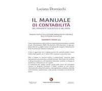 Il manuale di contabilità del Dirigente Scolastico e del DSGA. Manuale pratico sulla gestione amministrativo-contabile delle istituzioni scolastiche. Aggiornato a maggio 2024 (Officina delle idee)