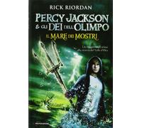 Il mare dei mostri. Percy Jackson e gli dei dell'Olimpo