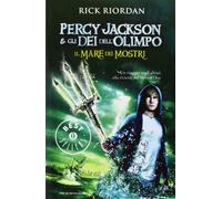 Il mare dei mostri. Percy Jackson e gli dei dell'Olimpo