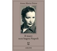 Il mare non bagna Napoli