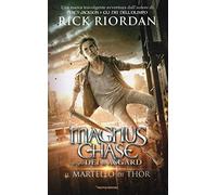 Il martello di Thor. Magnus Chase e gli dei di Asgard