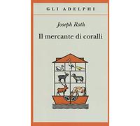 Il mercante di coralli – Adelphi Distillery