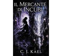 IL MERCANTE DI INCUBI