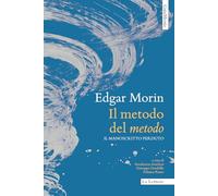 Il metodo del «Metodo». Il manoscritto perduto (GaiaMente)