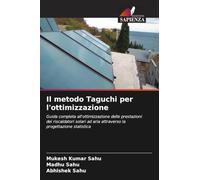 Il metodo Taguchi per l'ottimizzazione: Guida completa all'ottimizzazione delle prestazioni dei riscaldatori solari ad aria attraverso la progettazione statistica