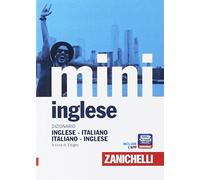 Il mini di inglese. Dizionario inglese-italiano, italiano-inglese