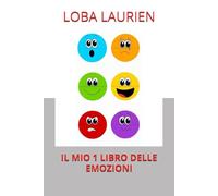 IL MIO 1 LIBRO DELLE EMOZIONI