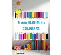 IL MIO ALBUM DA COLORARE: CON SIMBOLI CAA